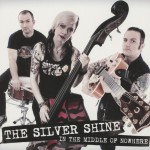 The Silver Shine – In the Middle of Nowhere (Wolverine Records)
