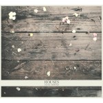Houses – A Quiet Darkness (Downtown Records)