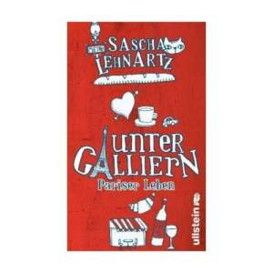 Sascha Lehnartz - Unter Galliern