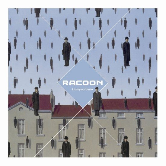 Racoon - Liverpool Rain