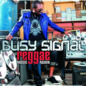 busysignal_reggaemusicagain