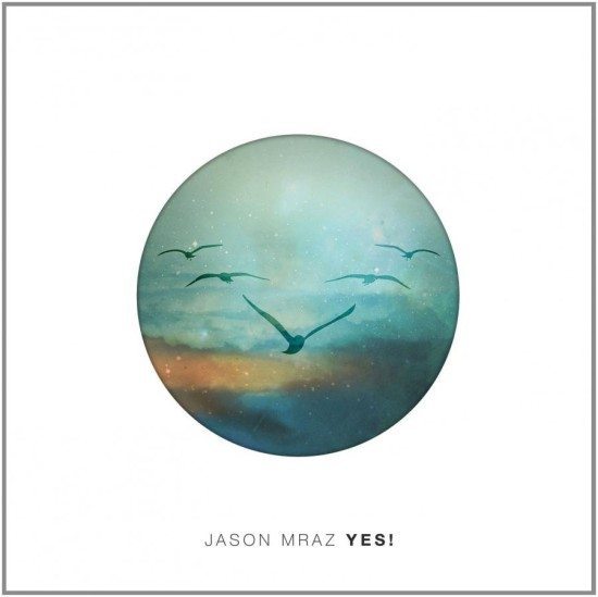 Jason Mraz - Yes! Jason Mraz - Yes!