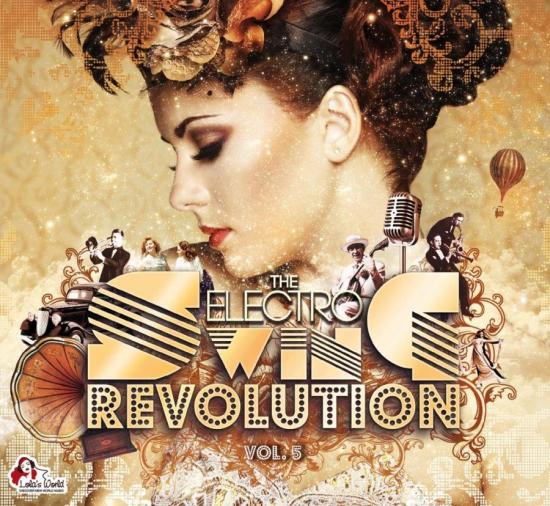 The Electro Swing Revolution Vol_5