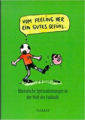 Die besten Fußball-Zitate