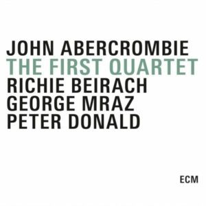 John abercrombie quartet - The First Quartet Cover