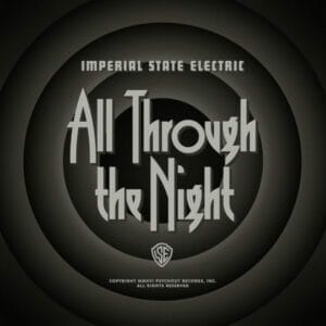 Imperial State Electric - All Through the Night