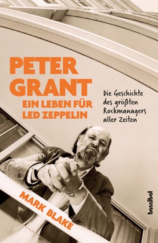 Heikos Geschenkideen zu Weihnachten, Mark Blake - Peter Grant, Ein Leben für Led Zeppelin Mark Blake - Peter Grant, Ein Leben für Led Zeppelin Buchcover