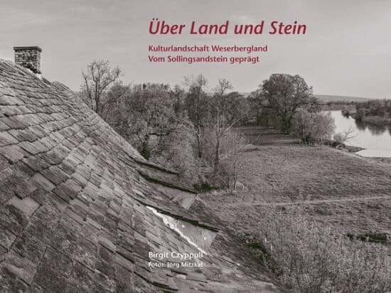 Buch-Tipps: Über Land und Stein - Ausflugsziele im Weserbergland