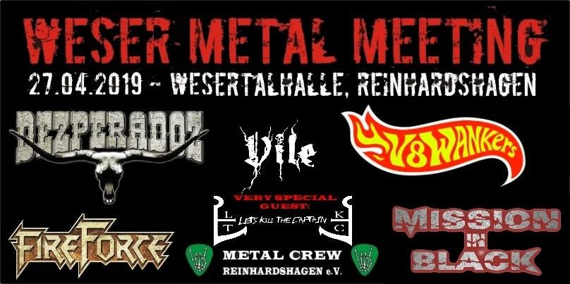 Weser Metal Meeting – Dezperadoz, V8 Wankers, FireForce, Mission In Black, Vile, Let's Kill The Captain