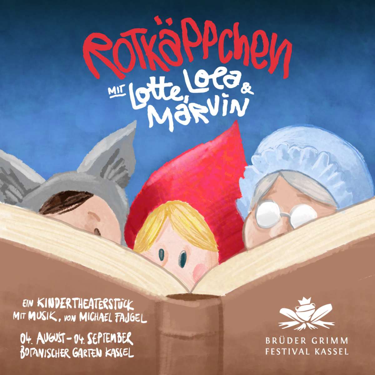 Rotkäppchen mit Lotte, Lola & Marvin – Inga Jamry, Eden Niemann, Ben Philip Fricke