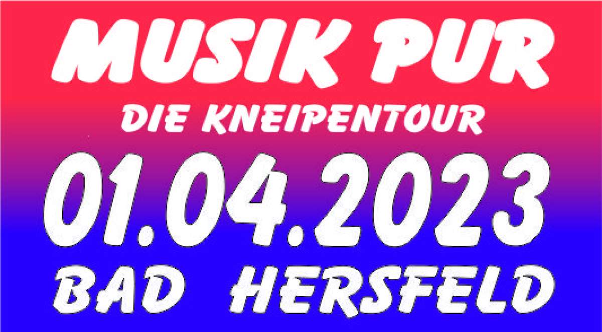 MUSIK PUR die Kneipentour