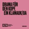 Drama für den Kopf. Ein Klamauk/UA