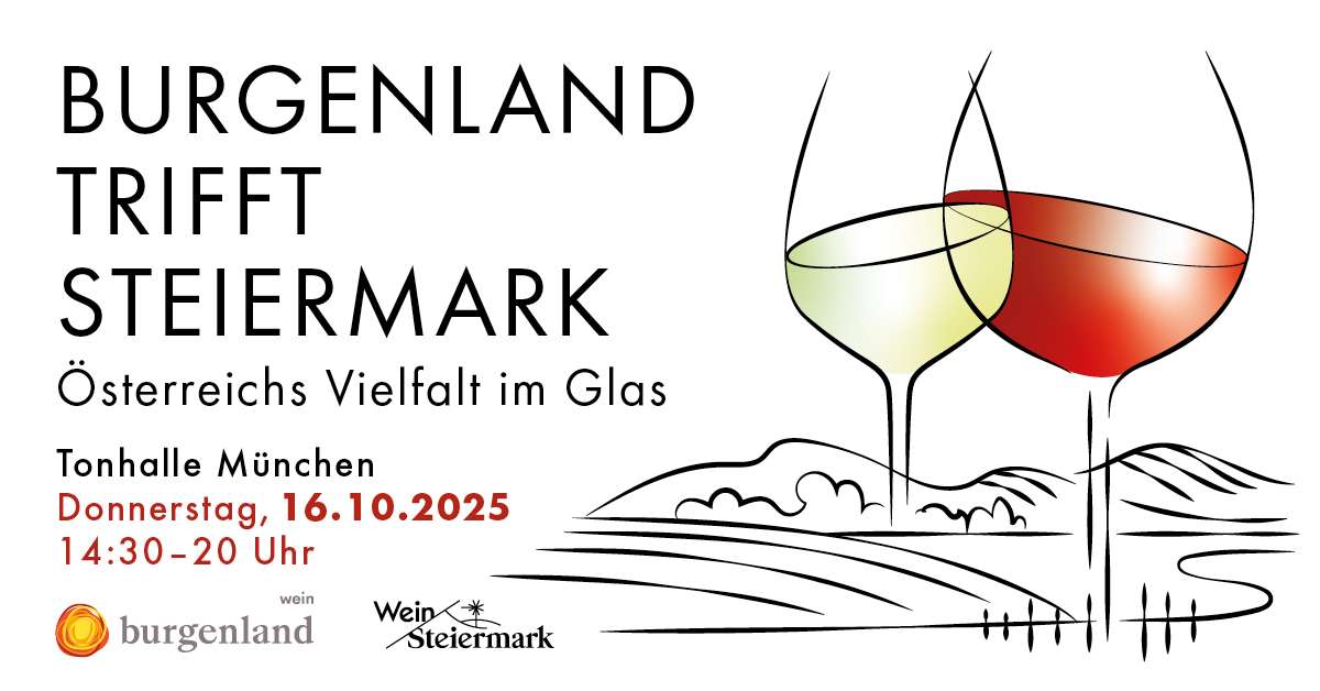 Burgenland trifft Steiermark - Österreichs Vielfalt im Glas