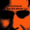 Welcome to THE BATES Motel (UA)