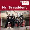Mr Brassident