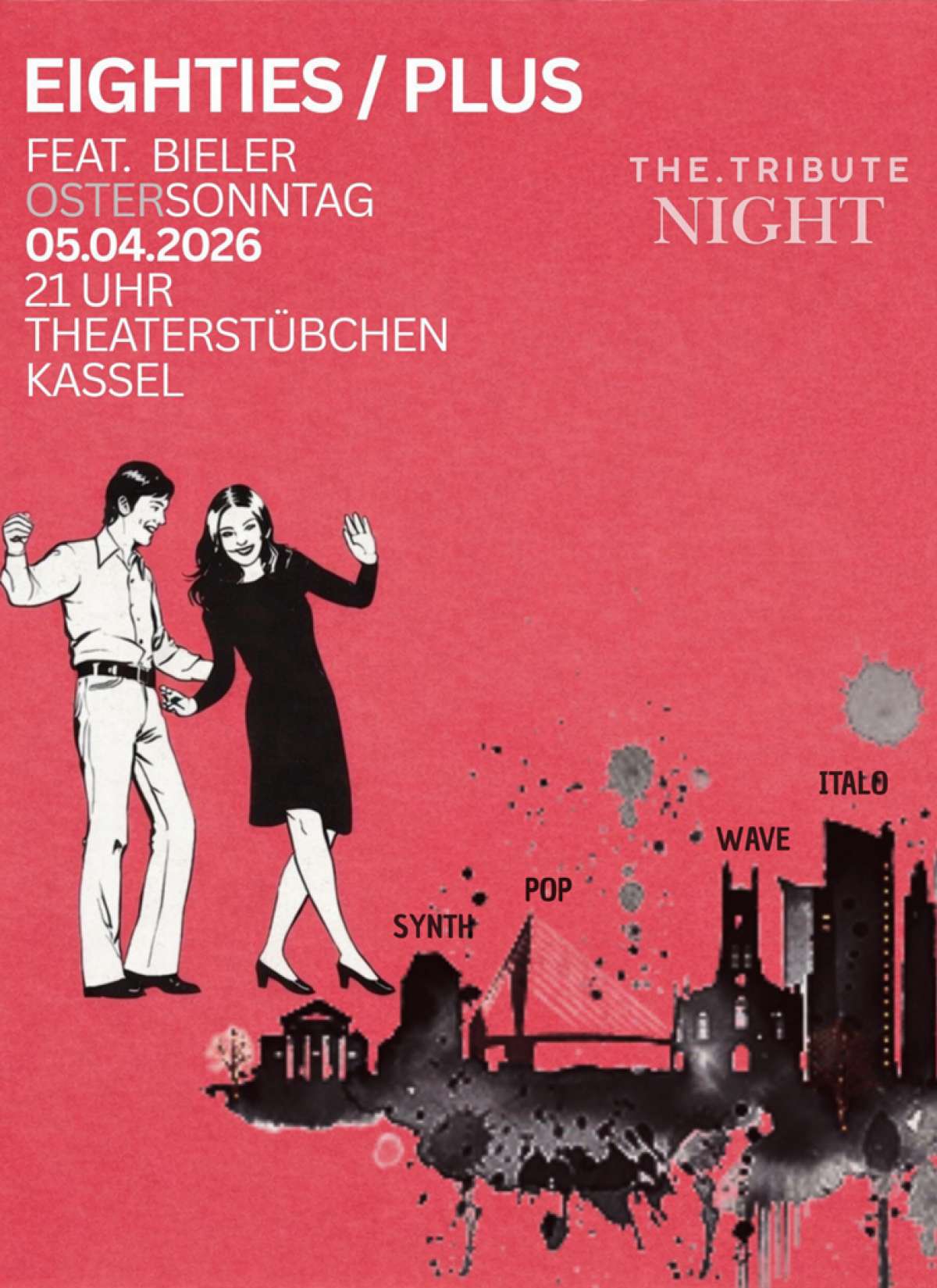 Großes Bild schließen! Eighties Plus - One Night Special Pop • Wave • 80s • 90s • House • Italo