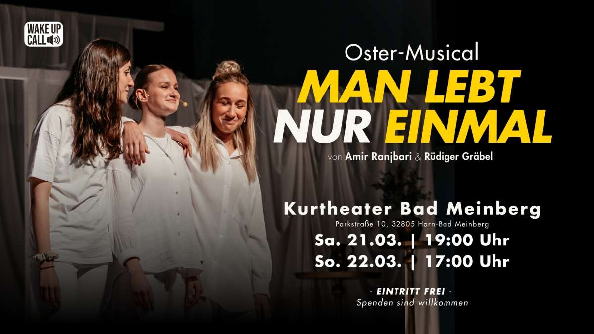 Großes Bild schließen! Oster-Musical 'Man lebt nur einmal'