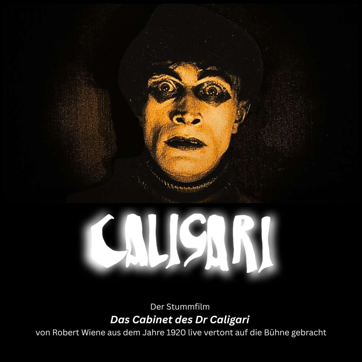 Großes Bild schließen! Caligari: Livemusik zum Film Das Cabinet des Dr. Caligari
