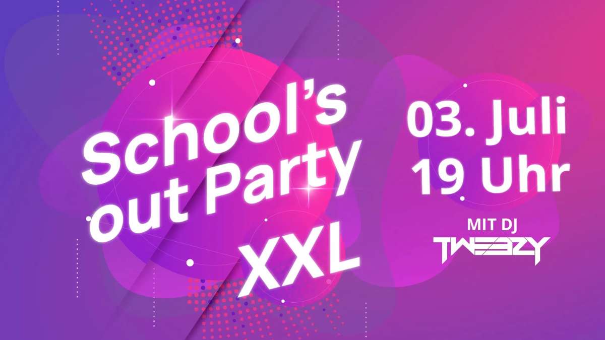 School’s Out Party XXL