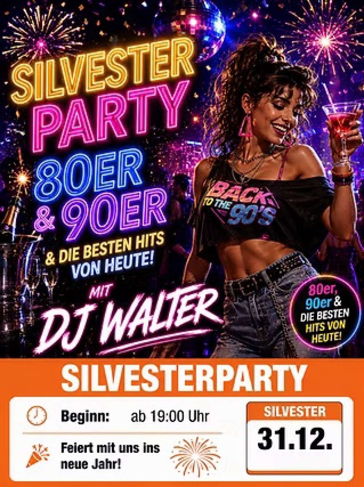 Silvesterparty – 80er & 90er & die besten Hits von heute!