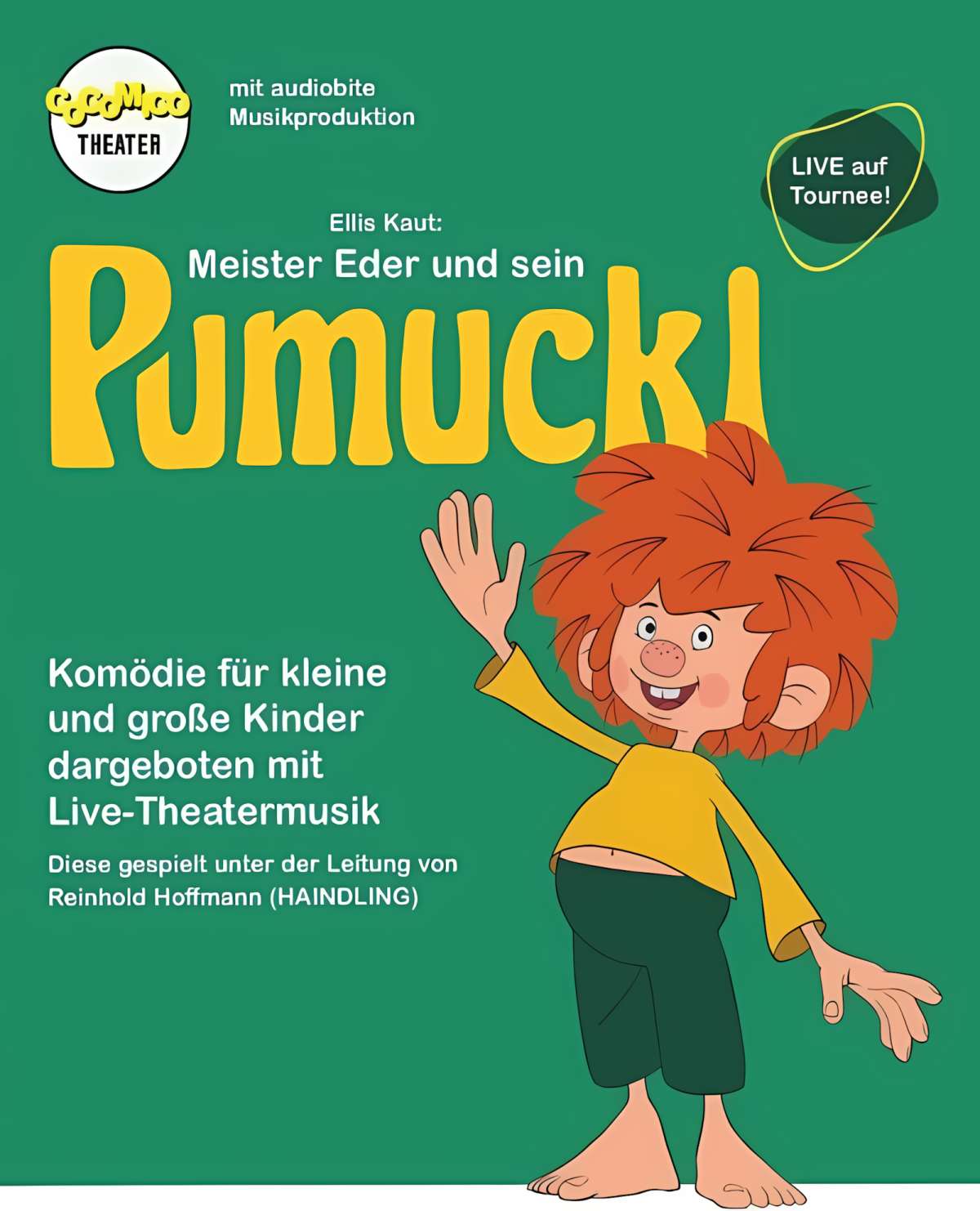 Großes Bild schließen! Pumuckl - Komödie mit Live-Theatermusik