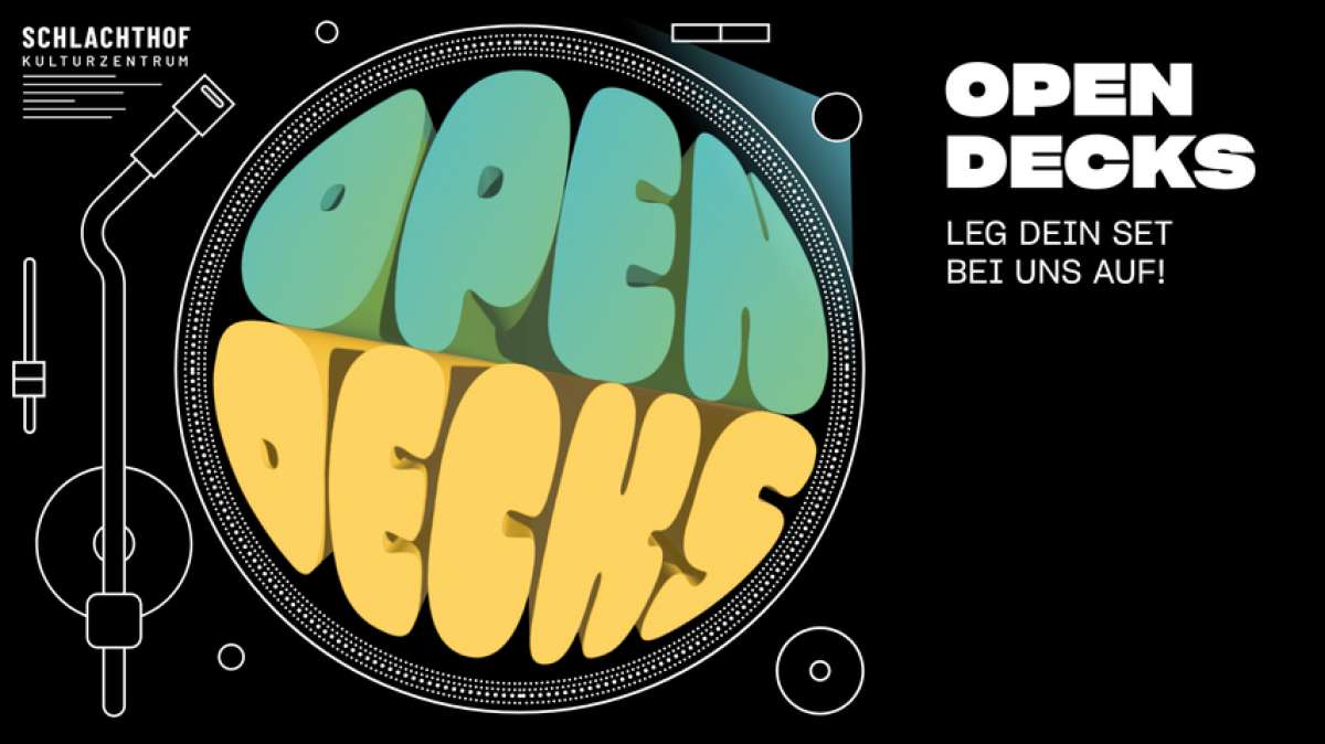 Großes Bild schließen! Open Decks - Offene DJ Bühne