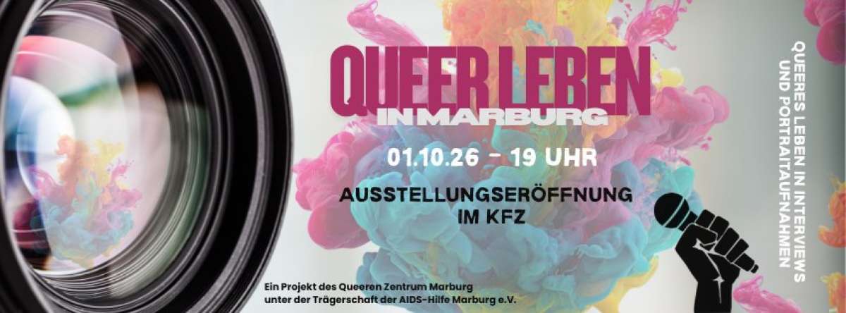 Großes Bild schließen! Vernissage: Queer Leben in Marburg