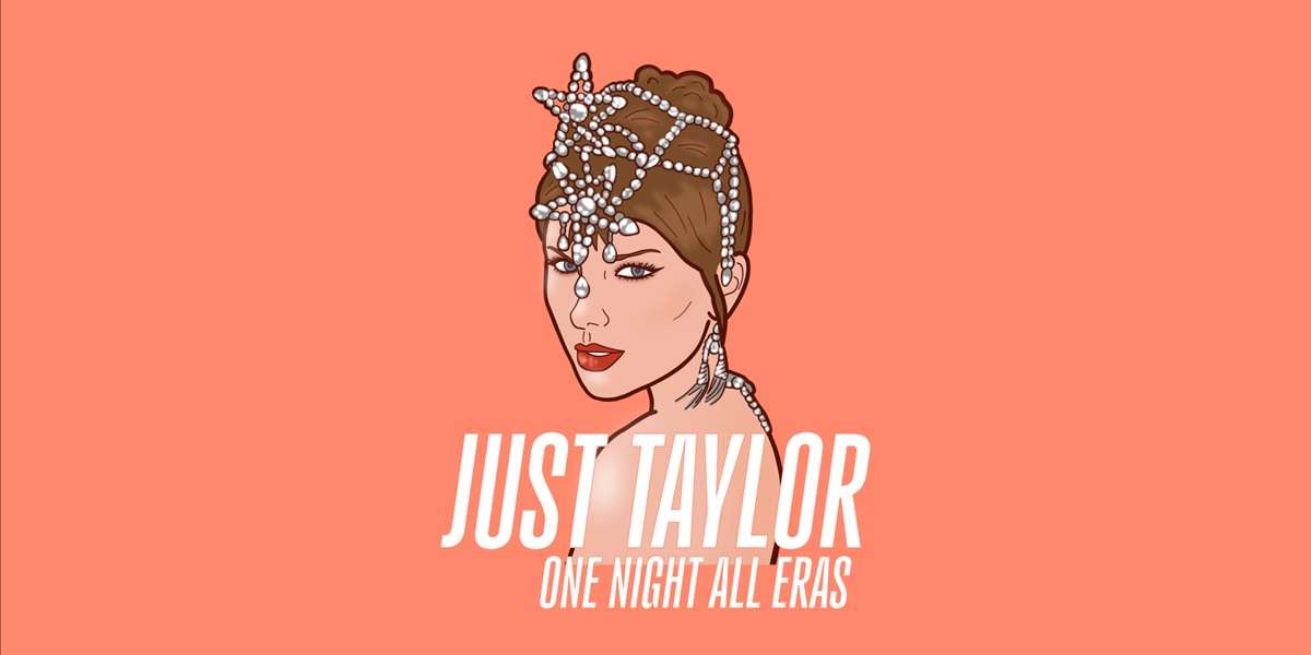 Just Taylor - One Night, All Eras