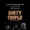 There's gonna be some rockin' – Dirty Triple