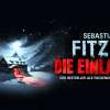 Sebastian Fitzeks Die Einladung