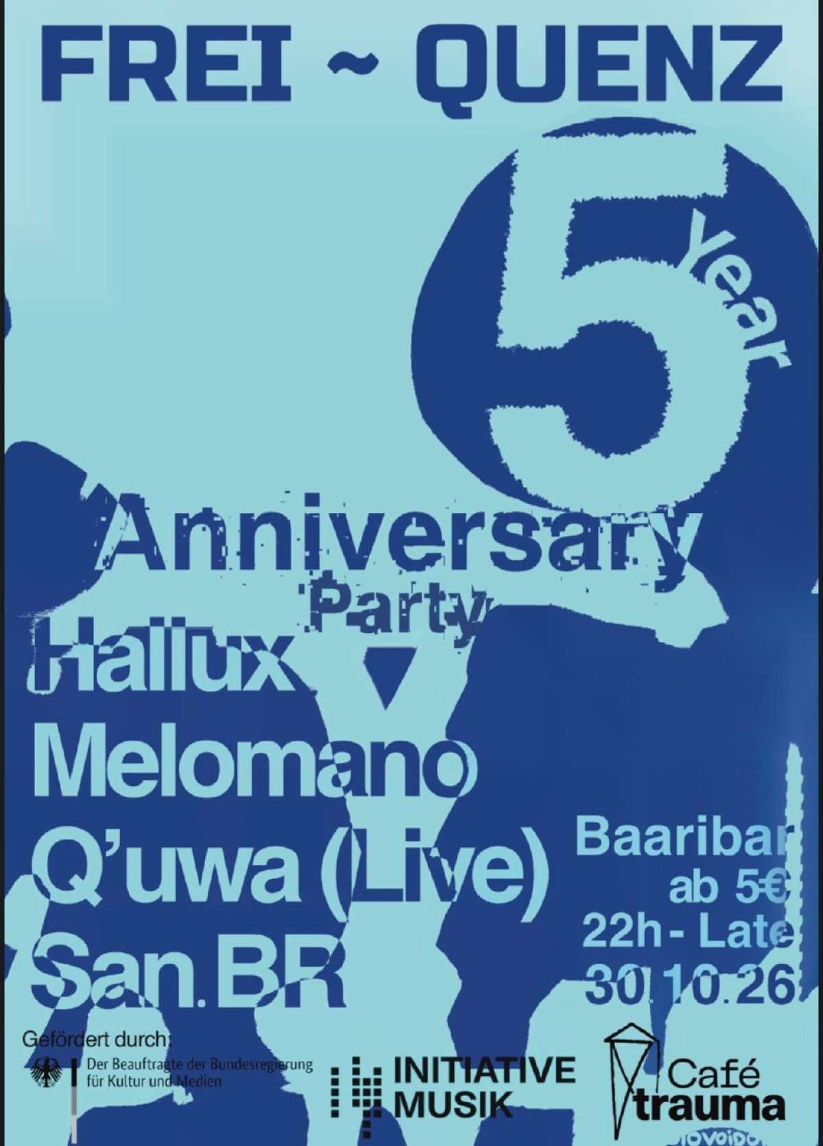 FREI~QUENZ Anniversary – San.Br, Halluxvalgus, Melomano, Q'uwa