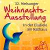 32. Melsunger Weihnachtsausstellung