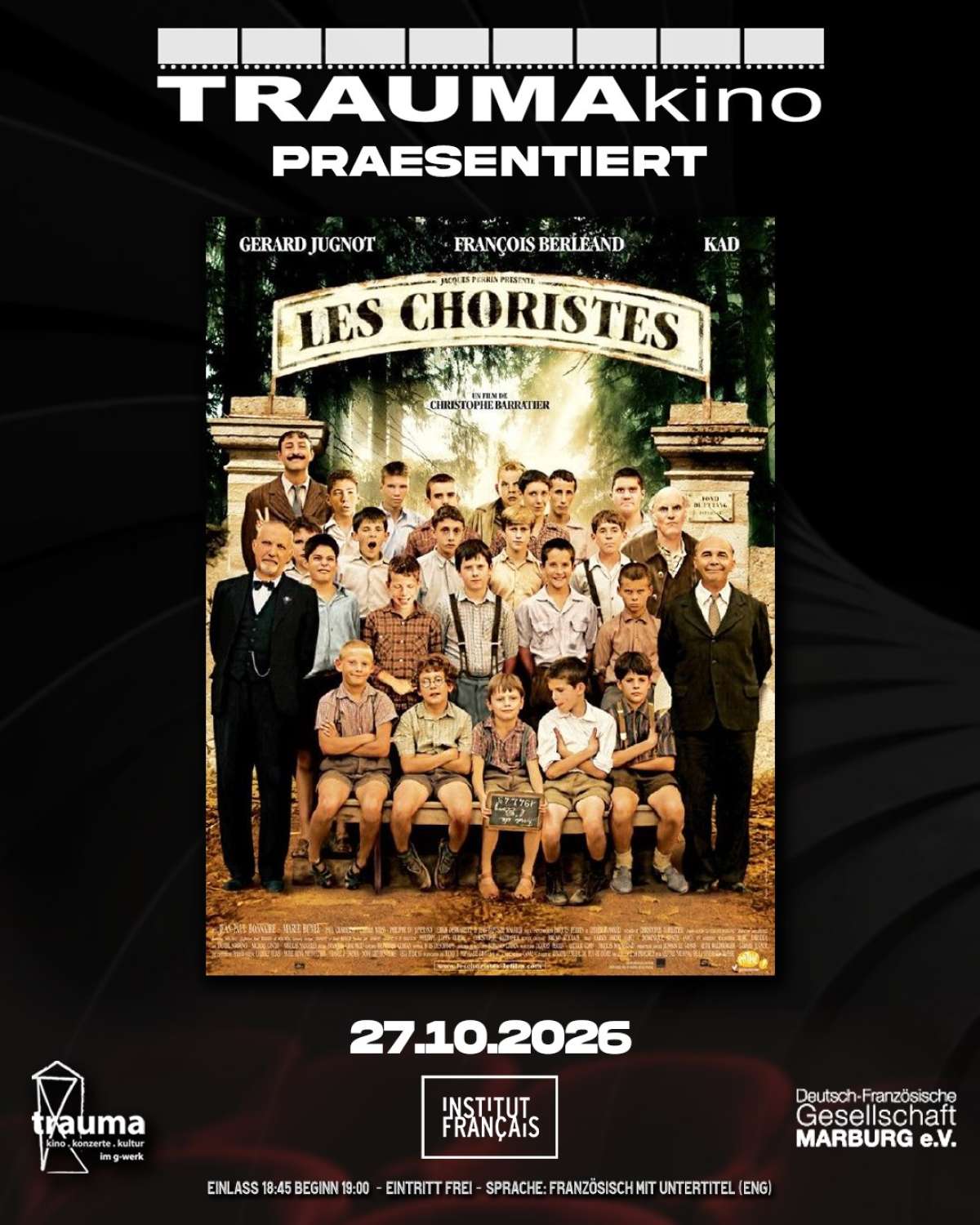 Kino ' 'Les Choristes' (dt. Titel: 'Die Kinder des Monsieur Mathieu')